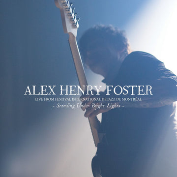 Alex Henry Foster’s new album cover and packages are waiting for you!