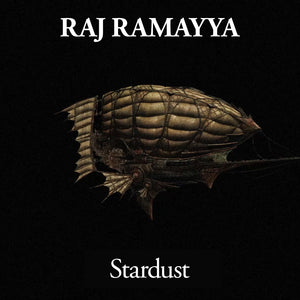 Stardust by Raj Ramayya - Single [Digital Download]
